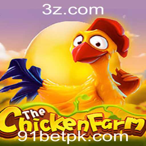 Descubra o Mundo do ChickenFarm: Como Jogar e Maximizar sua Diversão com 91bet