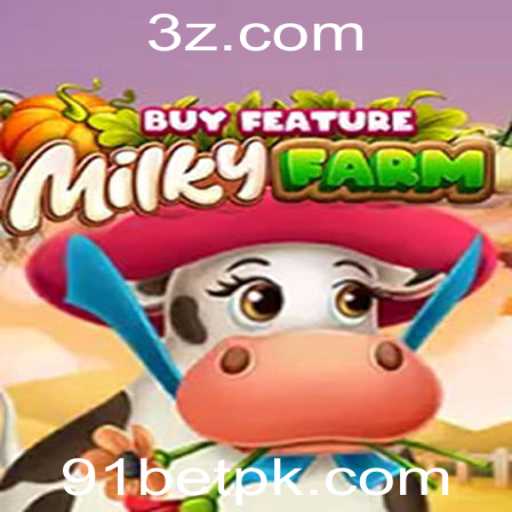 Explorando MilkyFarmBuyFeature: A Aventura em Jogo Online com 91bet