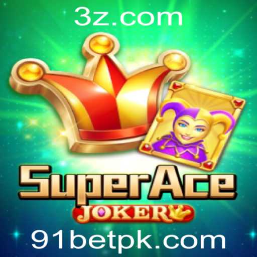 Descubra o Mundo Emocionante de SuperAceJoker no 91bet